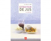 « Extracteur de Jus » d’Anne Brunner